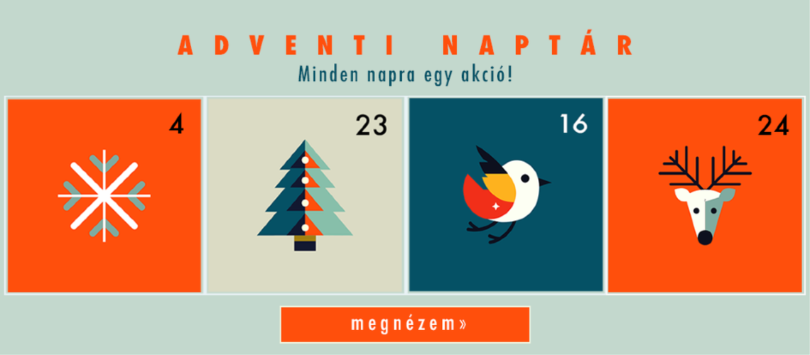 Adventi akció sorozat hatalmas kedvezményekkel!