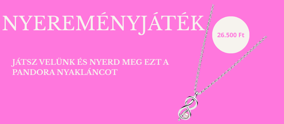 Anyák napi nyereményjáték - Pandora nyereménnyel Anyák napi nyereményjáték - Pandora nyereménnyel